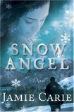 Snow Angel: A Novel