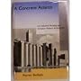 A Concrete Atlantis: U.S. Industrial Building and European Modern Architecture