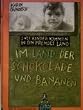 Im Land der Schokolade und Ban