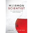 MORMON SCIENTIST - DVD - The Life and Faith of Henry Eyring by  Henry J Eyring