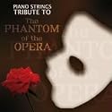 Piano Strings Tribute to the Phantom of the Opera