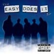 The Easy Does It EP [Explicit]