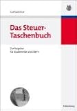 Das Steuer-Taschenbuch: Der Ratgeber f�r Studierende und Eltern - Gerhard D�rr