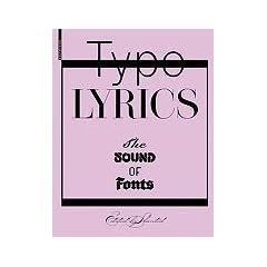 Typo Lyrics. The Sound of Fonts