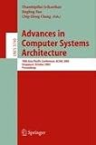 Review Springer  / Advances in Computer Systems Architecture: 10th Asia-Pacific Conference, ACSAC 2005, Singapore, October 24-26, 2005, Proceedings (Lecture Notes in Computer Science)