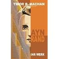 Ayn Rand: Ihr Werk
