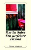 Produkt-Bild: Ein perfekter Freund : Roman.