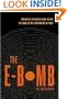 The E-bomb: How America's New Directed Energy Weapons Will Change the Way Future Wars Will Be Fought