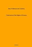 Vindication of the Rights of Woman