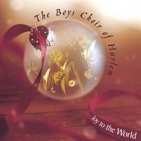 Joy to the World by  BOYS CHOIR OF HARLEM 