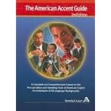the american accent guide a complete and comprehensive course on american english pronunciation for individuals