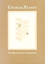 UNUSUAL PLANTS - THE BETH CHATTO GARDENS
