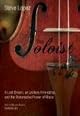 The Soloist: A Lost Dream, an Unlikely Friendship, and the Redemptive Power of Music