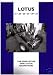 Lotus 21 24 25 27 29 33 The Story of the Early Lotus Racing Years