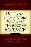 DOCTRINAL COMMENTARY ON THE BOOK OF MORMON - VOL 1 - FIRST AND SECOND NEPHI