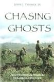 Chasing Ghosts: Unconventional Warfare in American History