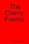The Cherry Poems
