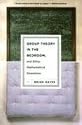 Group Theory in the Bedroom, and Other Mathematical Diversions