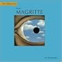 The Essential Rene Magritte