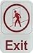 Exit 6 x 9 Sign