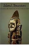 Island Ancestors: Oceania Art from the Masco Collection