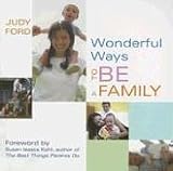 Wonderful Ways to Be a Family (Wonderful Ways)
