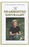 The Nearsighted Naturalist
