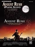 August Rush (Piano Suite) (From August Rush) (Piano Solo, Sheet)