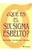 Qu&sbquo; Es El Six Sigma Esbelto? / What is Lean Six Sigma? (Spanish Edition)