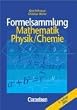 Formelsammlungen Sekundarstufe I - Bayern - Realschule: Mathematik - Physik- Chemie (vergriffen): Formelsammlung