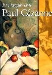 In Viaggio Con Paul Cezanne