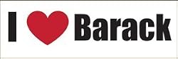 Barack Obama Bumper Sticker - I Love Barack
