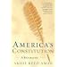 America's Constitution: A Biography