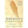 America's Constitution: A Biography
