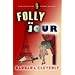 Folly Du Jour (Joe Sandilands Murder Mystery)
