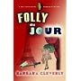 Folly Du Jour (Joe Sandilands Murder Mystery)