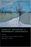 Inequality, Cooperation, and Environmental Sustainability