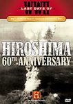 Hiroshima 60th Anniversary - Hiroshima: The Decision to Drop the Bomb/tech Effect - Hiroshima/biography - J. Robert Oppenheimer: Father of the Atomic Bomb/man, Moment, Machine - Oppenheimer and the Atomic Bomb/modern Marvels - The Manhattan Project , A&E History Channel Box Set