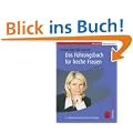Das F�hrungsbuch f�r freche Frauen