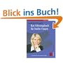 Das F�hrungsbuch f�r freche Frauen