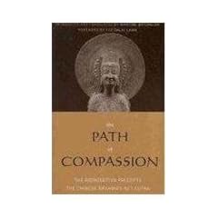 The Path of Compassion: The Bodhisattva Precepts (Sacred Literature)