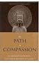 The Path of Compassion: The Bodhisattva Precepts (Sacred Literature)