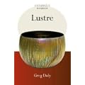 Lustre (Ceramics Handbooks)