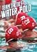 Sporting Goods : John Tanner: Team Tactics for Water Polo (DVD)