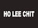 #110 Ho Lee Chit Bumper Sticker / Vinyl Decal