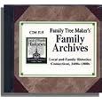 Connecticut Local and Family Histories (9 books) by Susan Woodruff Abbott, Lucius Barnes Barbour, Alvan Talcott, and Donald Lines Jacobus