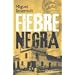 FIEBRE NEGRA