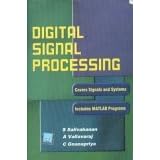 Click here to buy Digital Signal Processing (Covers Signals and Systems - Includes... by  S. Salivahanan, A. Vallavaraj, and C. Gnanapriya.