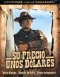 Su Precio Unos Dolares
