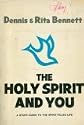 The Holy Spirit and You : A Study-Guide to the Spirit-Filled Life